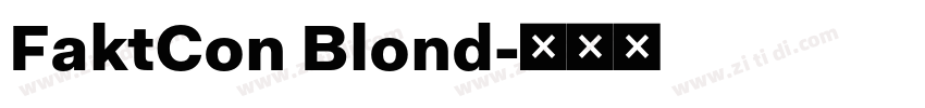 FaktCon Blond字体转换